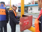 武汉港区海事处积极开展危险品作业现场检查 - 中华人民共和国武汉海事局