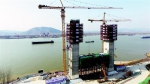 棋盘洲长江大桥主塔长高 大桥将于2020年底建成通车 - 新浪湖北