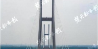 湖北12座长江大桥同时在建 覆盖所有沿江城市 - 新浪湖北